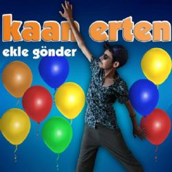 Kaan Erten Ekle Gönder