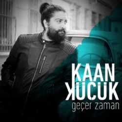 Kaan Küçük Geçer Zaman