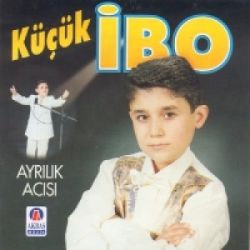 Küçük İbo Ayrılık Acısı