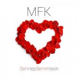 MFK Sen Hep Benimlesin