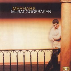 Murat Göğebakan Merhaba