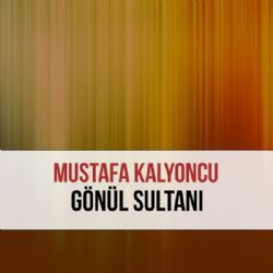 Gönül Sultanı