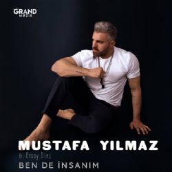 Mustafa Yılmaz Ben De İnsanım