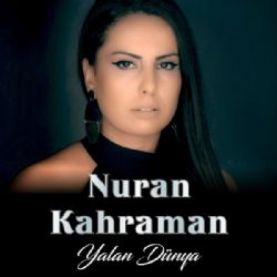 Nuran Kahraman Yalan Dünya