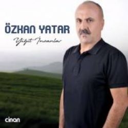 Özkan Yatar Yiğit İnsanlar