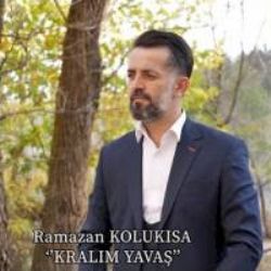 Ramazan Kolukısa Kralım Yavaş