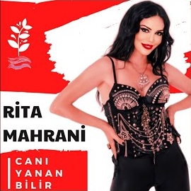 Rita Mahrani Canı Yanan Bilir