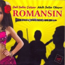 Romansın Deli Selim Çalıyor Akıllı Selim Okuyor