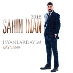 Şahin İnan İsyanlardayım