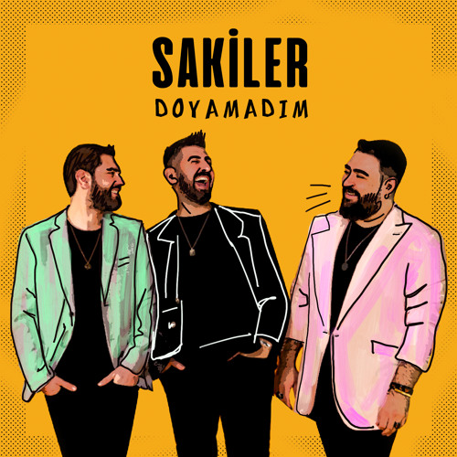 Sakiler Doyamadım