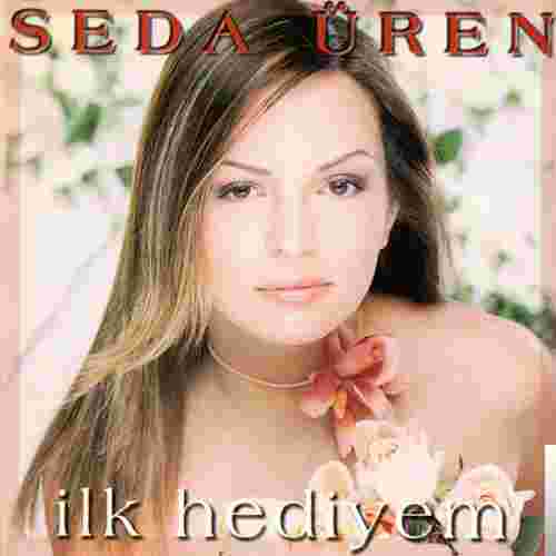 İlk Hediyem