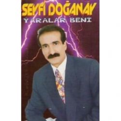 Seyfi Doğanay Yaralar Beni