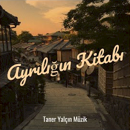 Taner Yalçın Ayrılığın Kitabı