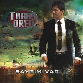 Tugay Ören Saygım Var