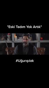 Uğur Işılak Eski Tadım Yok Artık