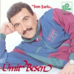 Ümit Besen Son Şarkı