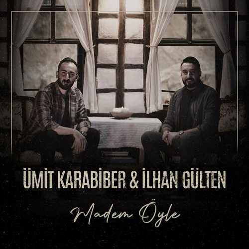 Ümit Karabiber Madem Öyle