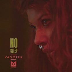 Vanotek No Sleep