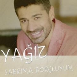 Sabrıma Borçluyum