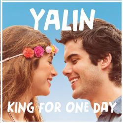 Yalın King For One Day