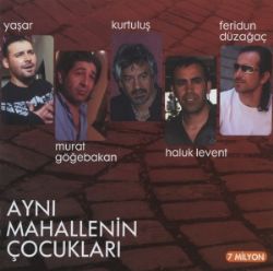 Yaşar Aynı Mahallenin Çocukları