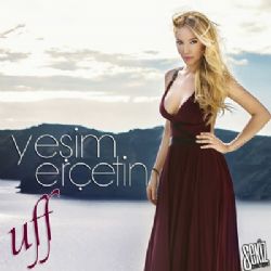 Yeşim Erçetin Uff (Single)