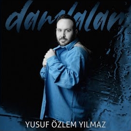 Yusuf Özlem Yılmaz Damlalar