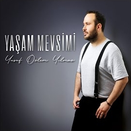 Yusuf Özlem Yılmaz Yaşam Mevsimi