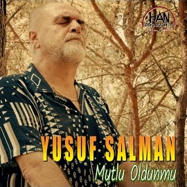 Mutlu Oldun Mu